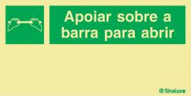 Sinal de apoiar sobre a barra para abrir