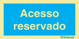 Sinal de informação, acesso reservado
